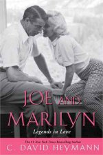 Legends in Love Joe and Marilyn