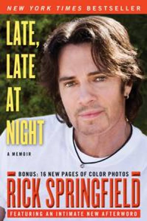 Late, Late at Night by Rick Springfield
