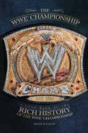 WWE Championships by Kevin Sullivan