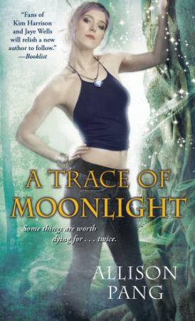 Trace of Moonlight by Allison Pang
