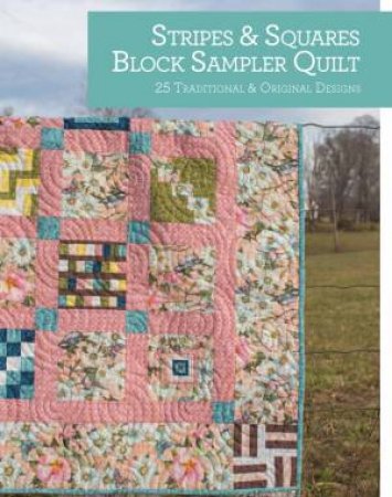 Stripes and Squares Block Sampler Quilt by ROSEMARY YOUNGS