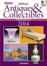 Warmans Antiques  Collectibles 2014 Price Guide