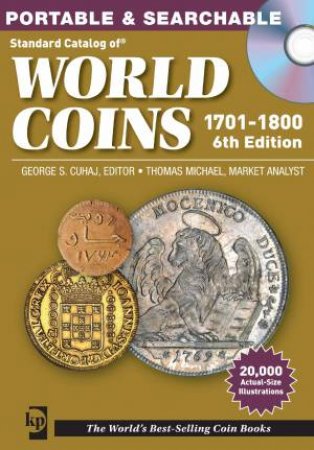 Standard Catalog of World Coins 1701-1800, 6th Edition CD by GEORGE S CUHAJ
