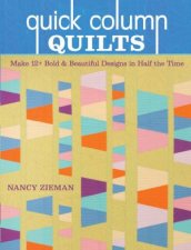 Quick Column Quilts