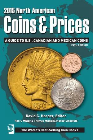 2015 North American Coins and Prices by DAVID C HARPER