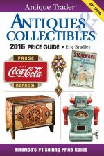 Antique Trader Antiques and Collectibles Price Guide 2016