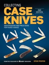 Collecting Case Knives