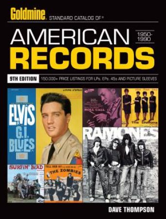 Standard Catalog of American Records, 9th edition by DAVE THOMPSON