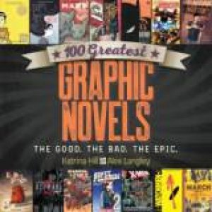 100 Greatest Graphic Novels by Alex Langley