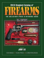 2018 Standard Catalog Of Firearms
