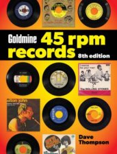 Goldmine 45 RPM Records Price Guide 8th Ed