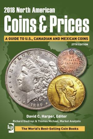 2018 North American Coins and Prices by David C. Harper