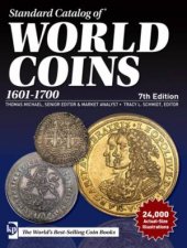 Standard Catalog Of World Coins 16011700 7th Ed