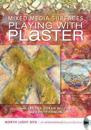 Painting Play With Plaster by SANDRA DURAN WILSON