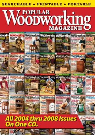 Popular Woodworking 2004-2008 (CD) by EDITORS POPULAR WOODWORKING
