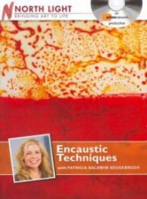 Encaustic Techniques with Patricia Baldwin Seggebruch