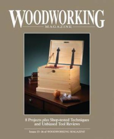 Woodworking Magazine Compilation Vol. III by EDITORS POPULAR WOODWORKING