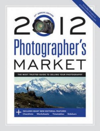Photographer's Market 2012 by MARY BURZLAFF BOSTIC