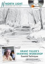 Grant Fullers Drawing Workshop Essential Techniques