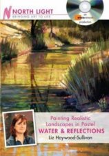 Painting Realistic Landscapes in Pastel  Water and Reflections
