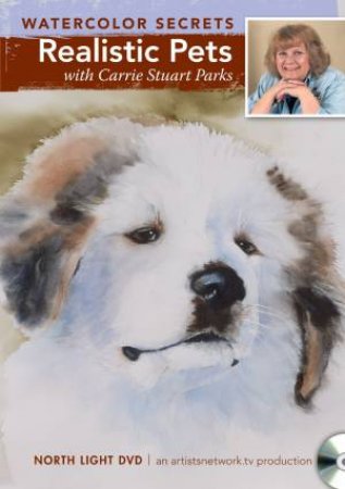Watercolor Secrets - Realistic Pets by NORTH LIGHT BOOKS