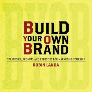 Build Your Own Brand by ROBIN LANDA