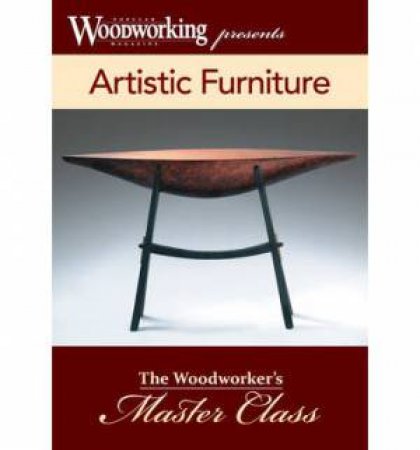 Artistic Furniture by EDITORS POPULAR WOODWORKING