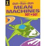 Fun Fun Fun Mean Machines Dot to Dot