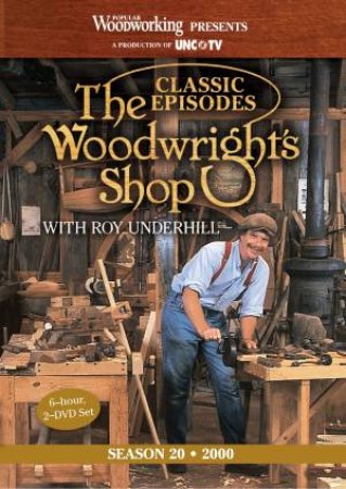 Woodwright's Shop (Season 20) by EDITORS POPULAR WOODWORKING