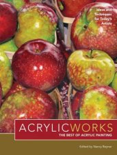 AcrylicWorks  The Best of Acrylic Painting