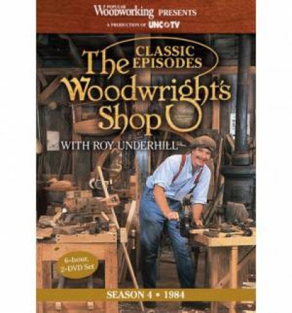 Classic Episodes, The Woodwright's Shop (Season 4) by EDITORS POPULAR WOODWORKING