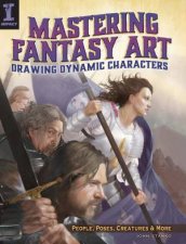 Mastering Fantasy Art  Drawing Dynamic Characters