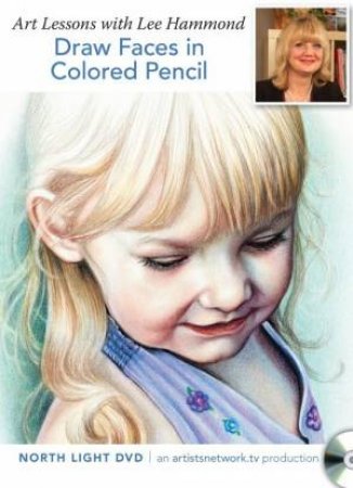 Draw Faces in Colored Pencil by NORTH LIGHT BOOKS