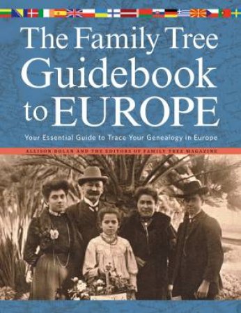 Family Tree Guidebook to Europe 2nd Edition by ALLISON DOLAN