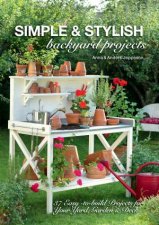 Simple and Stylish Backyard Projects