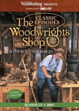 Classic Episodes The Woodwrights Shop Season 21