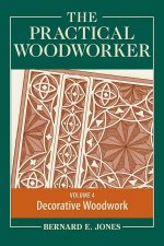 Practical Woodworker Volume 4