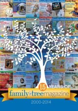 15 Years of Family Tree Magazine 20002014