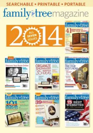 Family Tree Magazine 2014 by FAMILY TREE MAGAZINE EDITORS