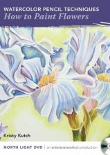 Watercolor Pencil Techniques  How to Paint Flowers