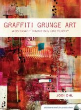 Graffiti Grunge Art Abstract Painting on YUPO