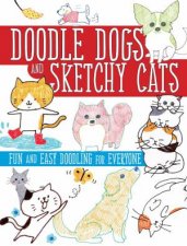 Doodle Dogs and Sketchy Cats
