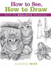 How to See How to Draw Keys to Realistic Drawing