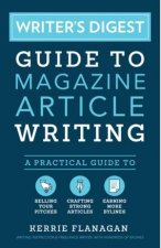 Writers Digest Guide To Magazine Article Writing