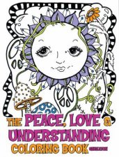 Peace Love And Understanding Coloring Book