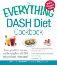 The Everything Dash Diet Cookbook