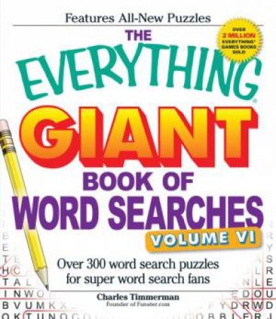 The Everything Giant Book of Word Searches by Charles Timmerman