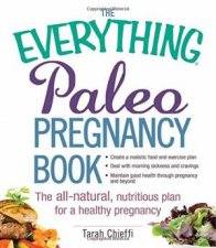The Everything Paleo Pregnancy Book