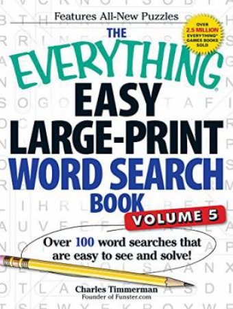 The Everything Easy Large-Print Word Search Book by Charles Timmerman