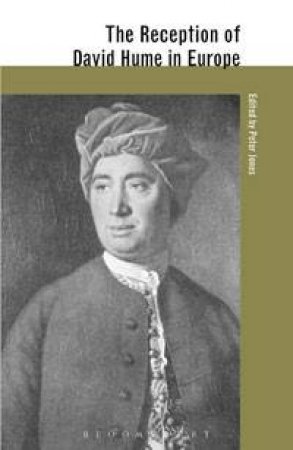 The Reception of David Hume In Europe by Peter Jones